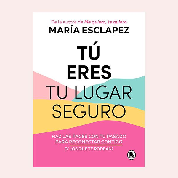 Tú eres tu lugar seguro