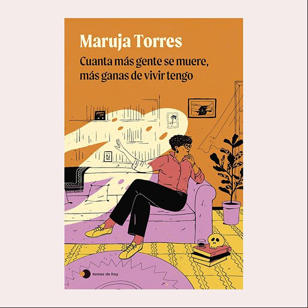 'Cuanta más gente se muere, más ganas de vivir tengo', de Maruja Torres