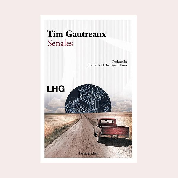 'Señales', de Tim Gautreaux